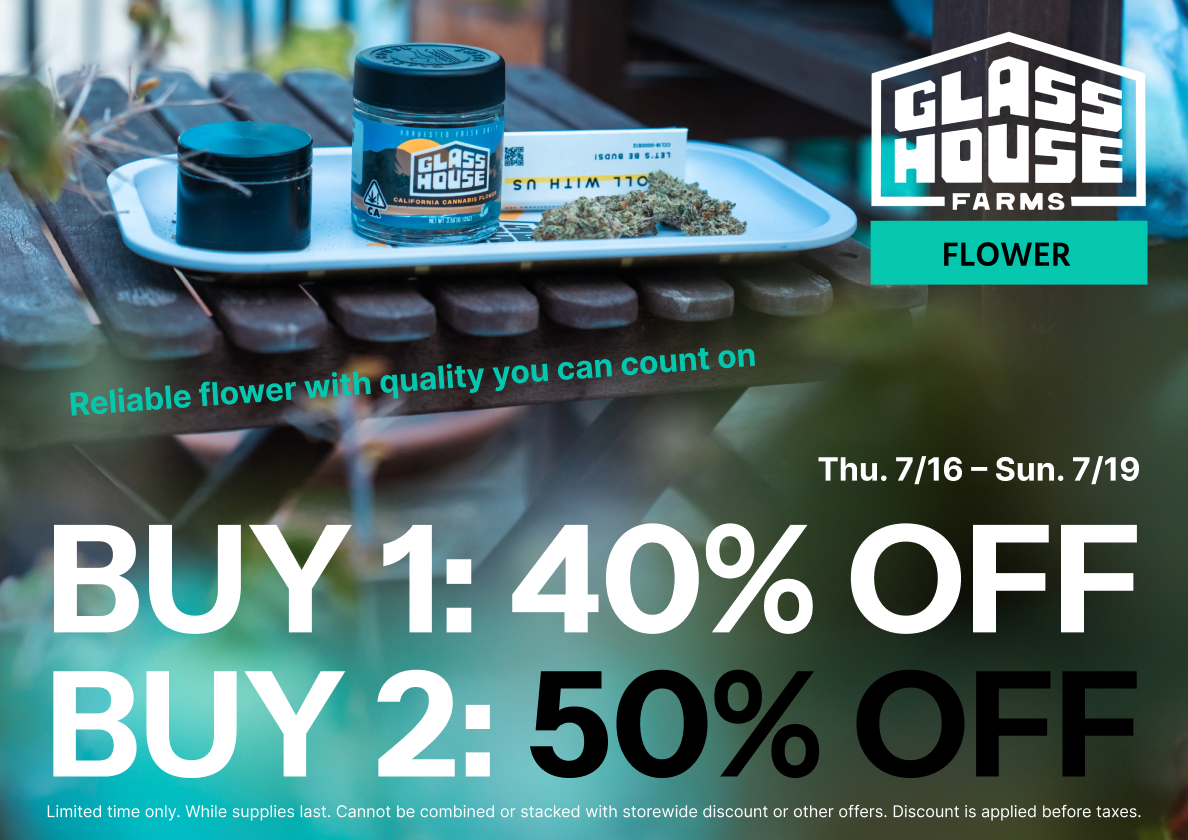 50% Off Glass House Farms Flower
