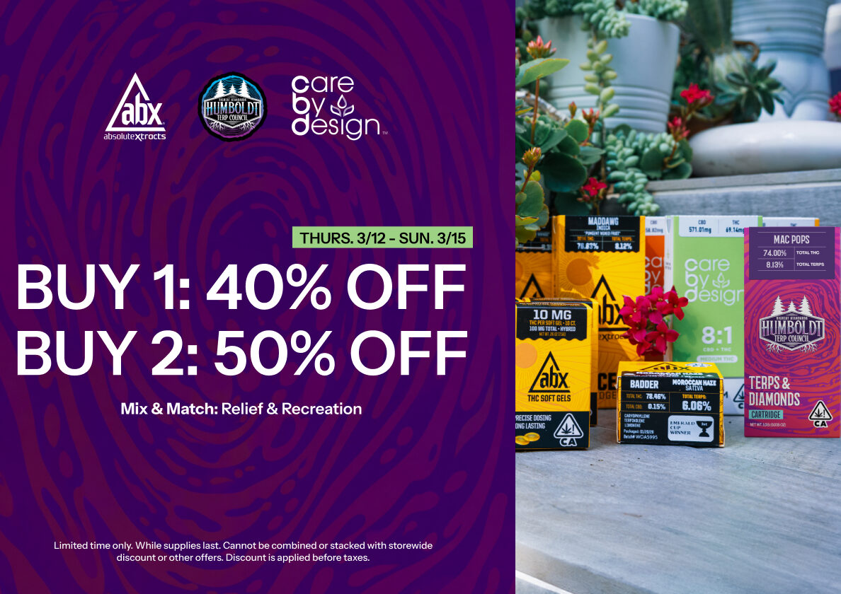 50% Off ABX, Care by Design & Humboldt Terp Council