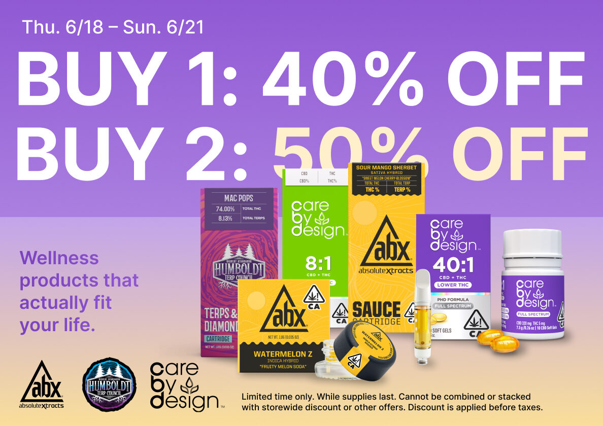 50% Off ABX, Care by Design & Humboldt Terp Council